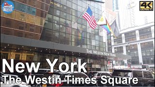 4K Hotel tour  🇺🇸 The Westin New York at Times Square [upl. by Lionello]