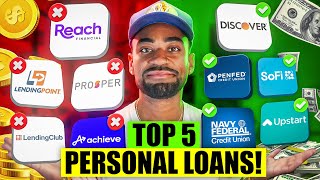 I Found the TOP 5 BEST Personal Loans you can Possibly Get Heres whats actually GOOD [upl. by Refotsirhc]