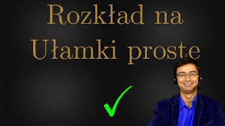 Live Rozkład na ułamki proste [upl. by Edyak]