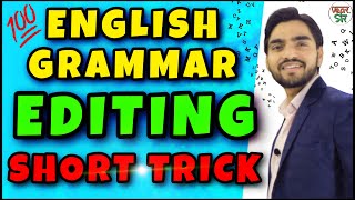 Editing Short Trick Editing in English Grammar  Editing Class 91011  Error DetectionCorrection [upl. by Atinuj731]