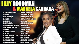 2 Horas De MARCELA GANDARA Y LILLY GOODMAN MIX ✝️ Lo Mejor De Marcela Gandara y Lilly Goodman [upl. by Savior]