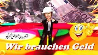 Wir brauchen Geld 💥Satire Song 2024 [upl. by Seymour]