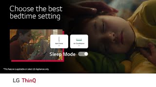 LG ThinQ App  Sleep Mode [upl. by Aihsekyw847]