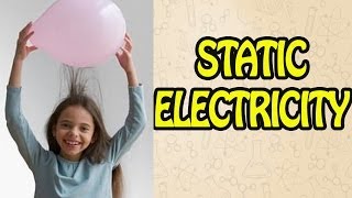 How does Static Electricity Work  It will blow your Mind  Kids Science Experiments [upl. by Babbette]