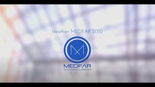 Idéathon MEDFAR 2022 en partenariat avec Première ligne en santé [upl. by Eahsram]