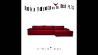 Darrell McFadden amp the Disciples DMD New Single quotWaiting On A Answerquot [upl. by Christina170]