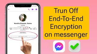 How To Turn Off End to End Encryption on Messenger [upl. by Yule266]