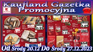 Kaufland Nowa Gazetka Od Środy 20122023 Promocje Okazje Tygodnia w Kauflandzie [upl. by Zaid]