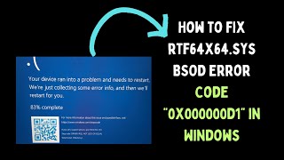 How to Fix rtf64x64sys BSOD Error Code “0x000000d1” in Windows 11 [upl. by Ruth600]