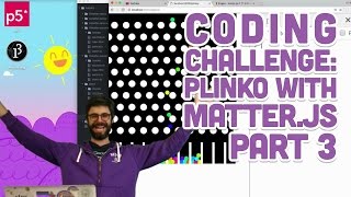 Coding Challenge 623 Plinko with Matterjs Part 3 [upl. by Lednew982]