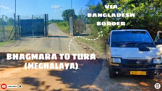 Baghmara To Tura Meghalaya Via Border Road 🛣️  By Tata Winger  13th Explorer [upl. by Alanson]