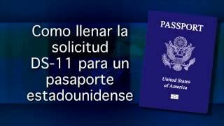 Como llenar la solicitud DS11 para un pasaporte estadounidense [upl. by Lletram387]