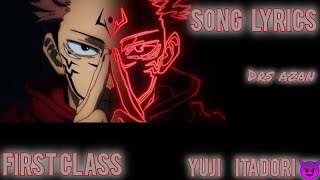 FIRST CLASS SONG LYRICS WITH SUKUNA [upl. by Lisk817]