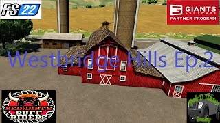 FS22 Westbridge Hills Ep 2 quotUS Summer tour continuesquot FarmingSimulator22 [upl. by Narat]