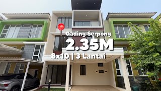 RUMAH BARU MURAH DI GADING SERPONG  3 Lantai 235M doank  Gas lah [upl. by Ahsinyar212]