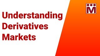 Derivatives Markets  Meaning  Basic Concepts of Derivatives [upl. by Duster246]