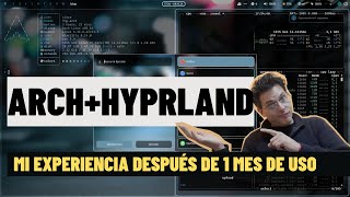 Mi experiencia después de 1 Mes con archlinux   Hyprland  My Linux For work  mylinuxforwork [upl. by Noiz]