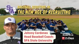 🧢⚾ SFA Baseball’s Johnny Cardenas Talks DI Recruiting and the Transfer Portal  Prospect Blueprint [upl. by Maressa]