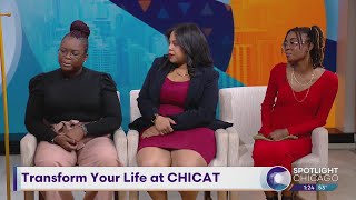 Transform Your Life at CHICAT [upl. by Belding]