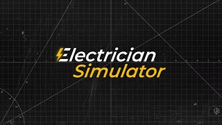 Electrician Simulator  Прохождение  1 [upl. by Nodarse]