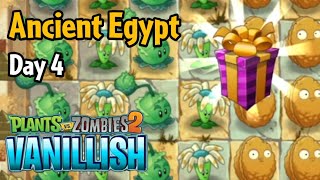 PvZ2 Vanillish  Ancient Egypt Day 4 [upl. by Ailadgim716]