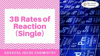 3B Rates of Reaction Single  Edexcel IGCSE Chemistry [upl. by Jr]