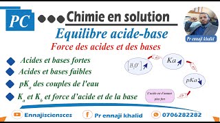 Force des acides et des bases [upl. by Aliakam]