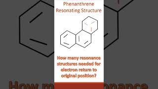 Resonating Structures of Phenanthrene Explained shorts [upl. by Iphigeniah]