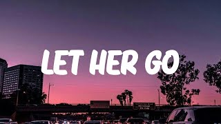 Passenger  Let Her Go Lyrics [upl. by Ahsekel155]