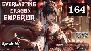 Everlasting Dragon Emperor Episode 164 Audio Passion Pages Audiobook [upl. by Amron]