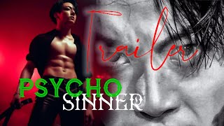 Trailer  Psycho Sinner  Jkff Fanfiction jkseries ff btsjk Jungkook fiction [upl. by Ayortal579]