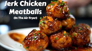 Jerk BBQ Chicken Meatballs in the Air Fryer  Quick amp Easy Appetizer Recipe [upl. by Osnohpla]