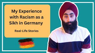 My Experience with Racism as a Sikh in Germany  RealLife Stories  Hindi [upl. by Anesor598]