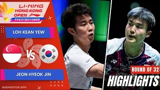 Loh Kean Yew SGP vs Jeon Hyeok Jin KOR  R32  Hong Kong Open 2024 [upl. by Ariahs]