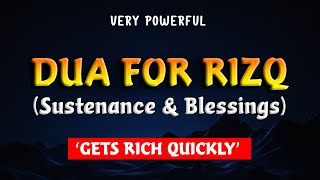 POWERFUL DUA FOR RIZQ Sustenance amp Blessings [upl. by Ruberta]