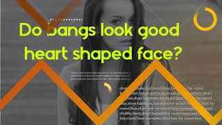 What hairstyle is best for heart shaped face Do bangs look good heart shaped face [upl. by Aulea]