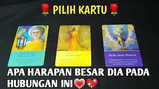 PILIH KARTU 💖🌹APA HARAPAN BESAR DIA PADA HUBUNGAN INI [upl. by Ysac668]