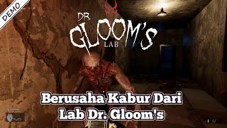 DISEKAP ILMUWAN GILA  Dr Gloom’s Lab Demo INDONESIA [upl. by Alvin]