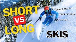 Short Vs Long Skis  The REAL Difference [upl. by Lebasiram805]