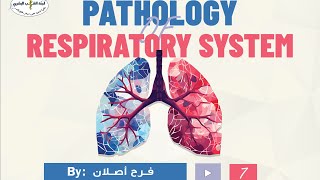 Respiratory system  Pathology L7  Done by Farah Aslan [upl. by Lrem]