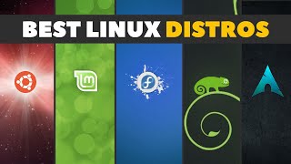 Best Linux Distros  Tips For Choosing The Right Linux Desktop For You [upl. by Mike]