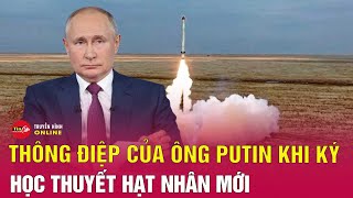 Hé lộ thông điệp của Tổng thống Putin khi ký học thuyết hạt nhân mới  Tin24h [upl. by Allebasi876]