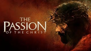 The Passion Of Christ 2004 Full Movie Review English  Mel Gibson [upl. by Innor]