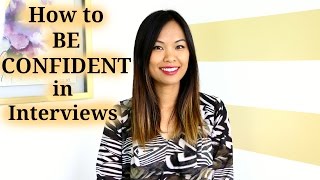 How to be Confident in Interviews [upl. by Eno]