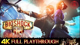 BioShock 3  INFINITE  FULL GAME  Gameplay Walkthrough No Commentary ULTRA 4K 60FPS [upl. by Nnayrrehs197]