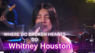 WHERE DO BROKEN HEARTS GOWhitney HoustonAila Santos amp R2K Cover 2024 [upl. by Neeven464]