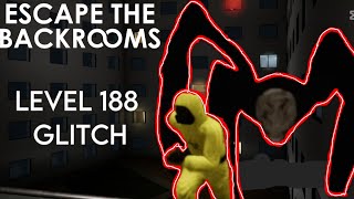 How to do the LEVEL 188 Glitch  Escape the Backrooms [upl. by Rolyat]