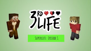 The Third Life Supercut Episode 1 Let the Chaos Begin [upl. by Dnomse]