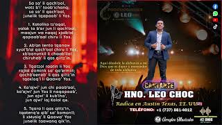 Sa sa li Qach’ool 🙏 Cantos Católica en Qeqchi🎼🙏Cantante Leo Choc ft Producciones Católica AR CHOC [upl. by Fernald214]