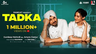 TADKA Official Video Gurdeep Mehndi  Amyra Dastur  Yeah Proof  King Ricky  Punjabi Song 2023 [upl. by Fadden]